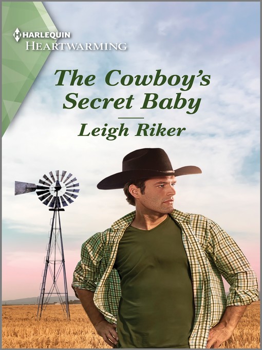 Title details for The Cowboy's Secret Baby by Leigh Riker - Available